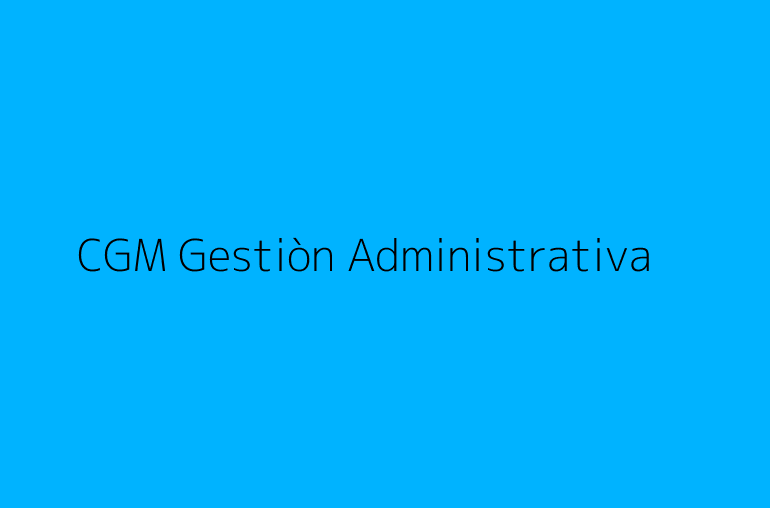 CGM Gestiòn Administrativa